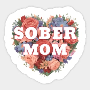 Sober Mom In Floral Heart Sticker